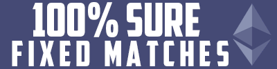ETHERUM FIXED MATCHES ETHERUM FIXED MATCHES